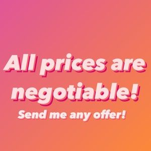 Any offers are accepted or countered!